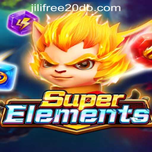 Discovering 'SuperElements': A Comprehensive Guide to the Exciting Game and Jili Free 20 Deposit Bonus